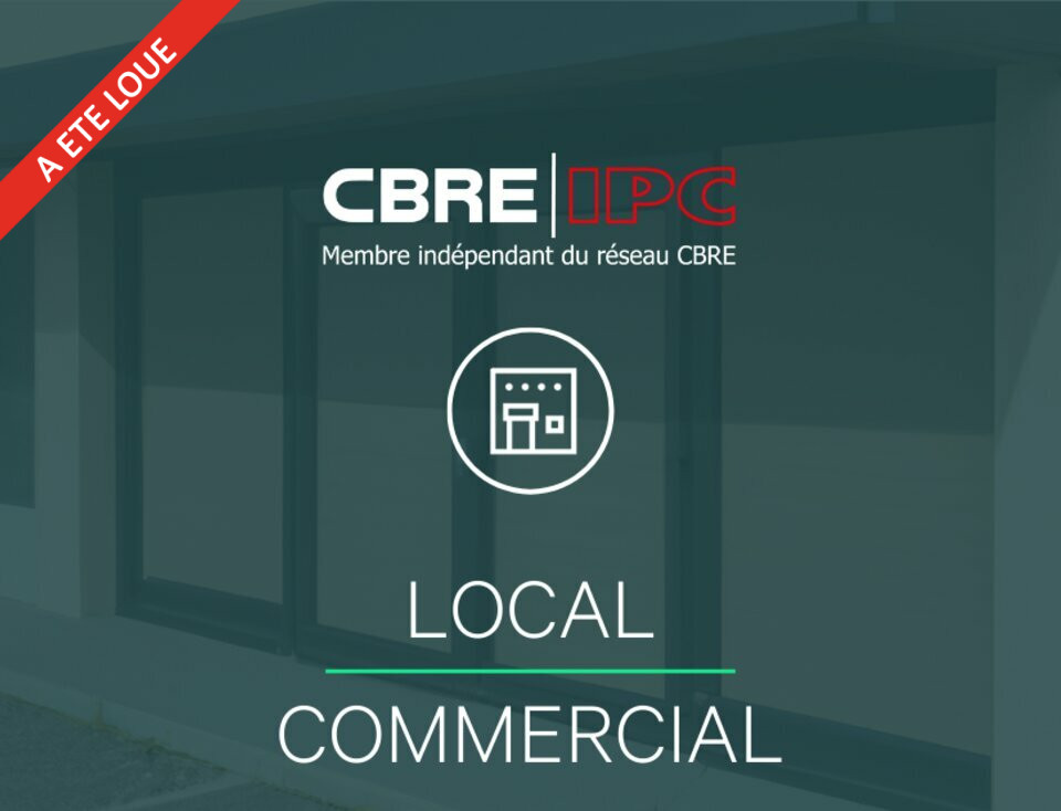 CBRE IPC Immobilier d'entreprise LOCATION Local commercial  PAU 7559FL