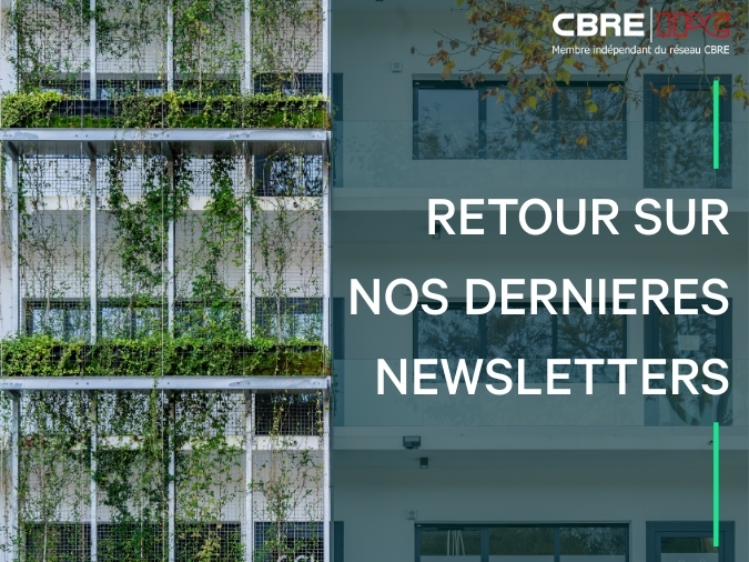 Retour sur nos dernières newsletter | CBRE IPC
